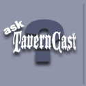 Ask Taverncast