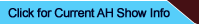 Click here for AH shows